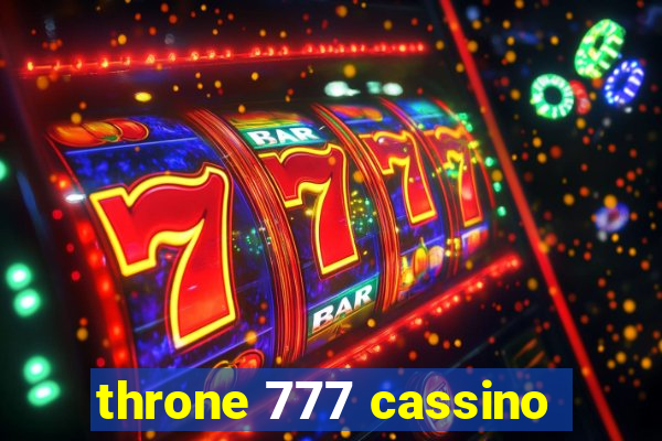 throne 777 cassino